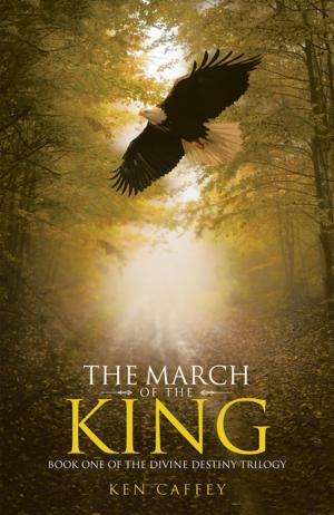 Cover of the book The March of the King by Wendy Cullum