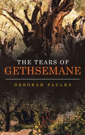 Cover of the book The Tears of Gethsemane by John Brough