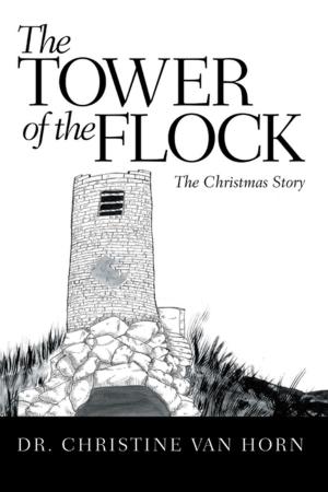 Cover of the book The Tower of the Flock by Jerry Hines