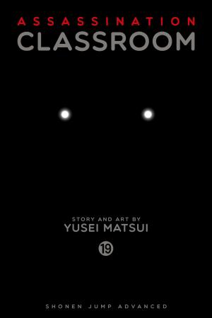 Cover of the book Assassination Classroom, Vol. 19 by Naoshi Komi