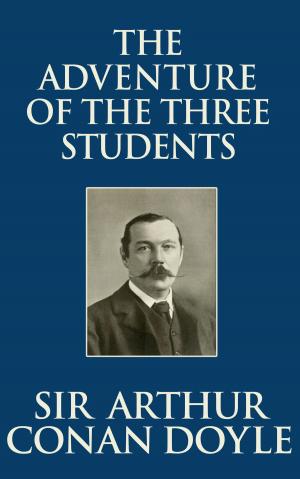 Cover of the book The Adventure of the Three Students by David Wilson, Jenni Day