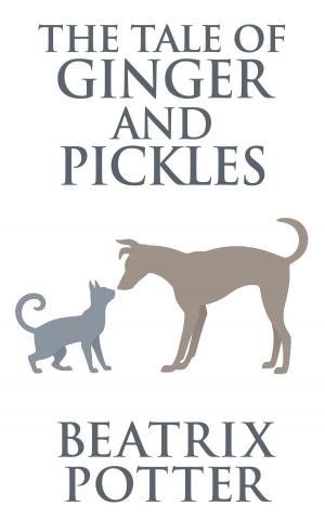 Cover of the book The Tale of Ginger and Pickles by Teri Kanefield