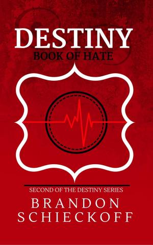 Cover of the book Destiny: Book of Hate by Fiona Tarr