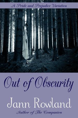Cover of the book Out of Obscurity by Lelia Eye