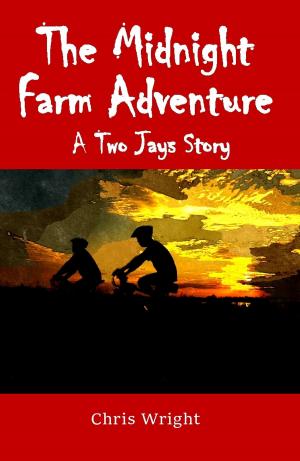 Cover of the book The Midnight Farm Adventure by William Haslam