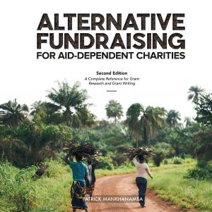 Book cover of ALTERNATIVE FUNDRAISING FOR AID-DEPENDENT CHARITIES