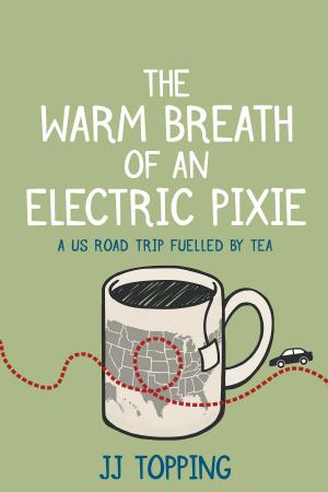 Book cover of The Warm Breath of an Electric Pixie