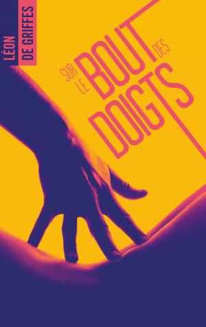 Cover of the book Sur le bout des doigts by Lou Marceau