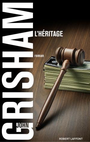 Cover of the book L'Héritage by John GRISHAM