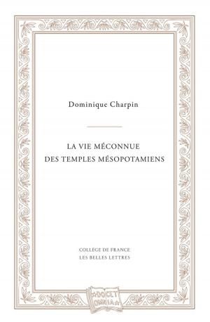 Cover of La vie méconnue des temples mésopotamiens
