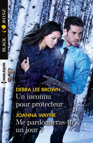 Cover of the book Un inconnu pour protecteur - Me pardonneras-tu un jour ? by Delores Fossen