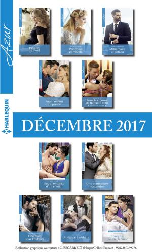 Cover of the book 10 romans Azur (n°3895 à 3904 - Décembre 2017) by Mily Black, Emily Blaine, Eve Borelli, Alfreda Enwy, Alix Marin, Angéla Morelli