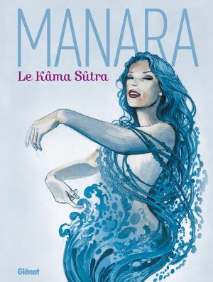 Cover of the book Le Kama Sutra by Mathieu Mariolle, Alex Nikolavitch, Filippo Cenni, Valérie Theis, Etienne Anheim