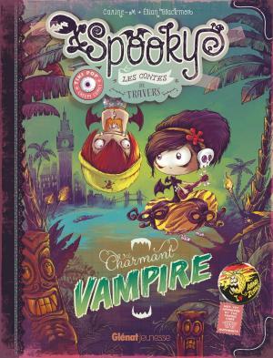 Cover of the book Spooky & les contes de travers - Tome 02 by Shannon Vaughn