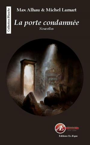 Cover of the book La porte condamnée by Alain Fontaine