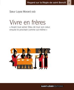 Cover of the book Vivre en frères by David Avoura King