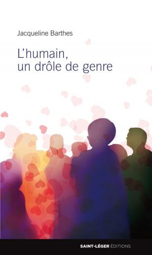 Cover of the book L'Humain, un drôle de genre by Roger L. Welsch