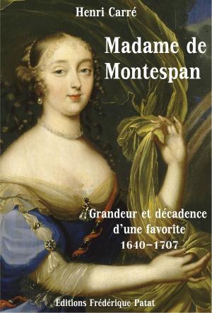 Cover of the book Madame de Montespan by Bernard Lehambre