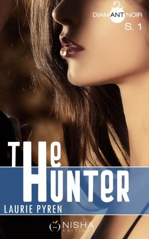 Cover of the book The Hunter - Saison 1 by Rachel