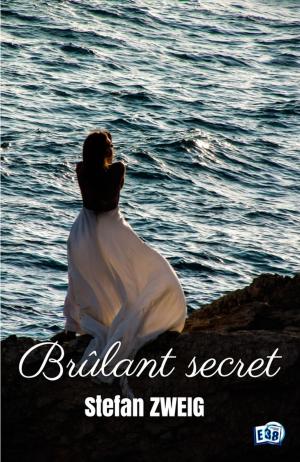 Cover of the book Brûlant secret by Jocelyne Godard