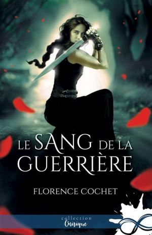 Book cover of Le sang de la guerrière