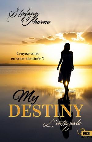 Cover of the book My Destiny : l'intégrale by Jordan L. Hawk