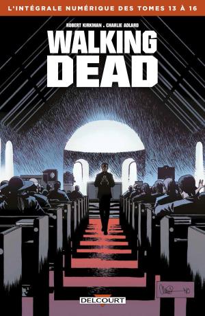 Cover of the book Walking Dead - Intégrale T13 à 16 by Robert Kirkman, Charlie Adlard