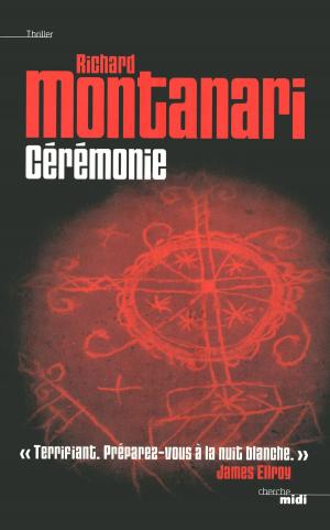 Cover of the book Cérémonie by Richard MONTANARI
