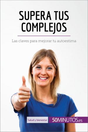 Book cover of Supera tus complejos