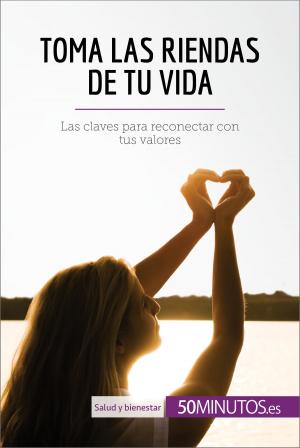 Book cover of Toma las riendas de tu vida