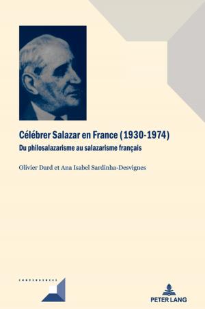 Cover of the book Célébrer Salazar en France (19301974) by Martin Muransky