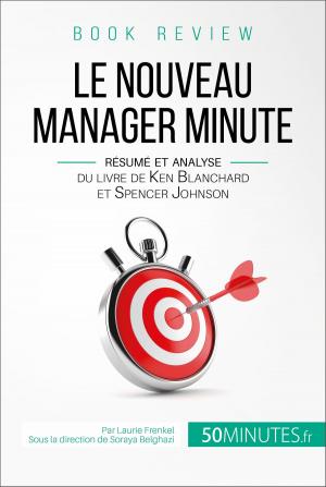 Cover of the book Book review : Le Nouveau Manager Minute by Jonathan D'Haese, 50Minutes.fr