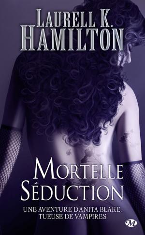 Cover of the book Mortelle Séduction by Jackie Ivie