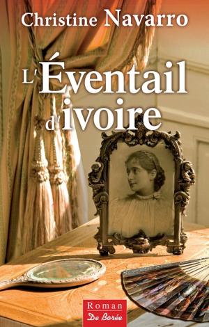 Cover of the book L'Éventail d'ivoire by Michel Verrier