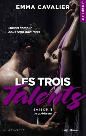 bigCover of the book Les trois talents Saison 3 Le guérisseur by 