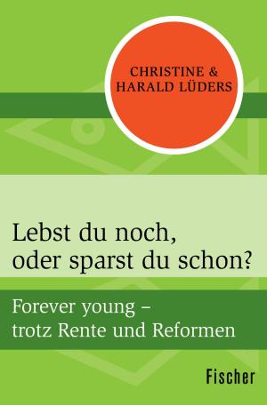 Cover of the book Lebst du noch, oder sparst du schon? by Prof. Dr. Micha Brumlik