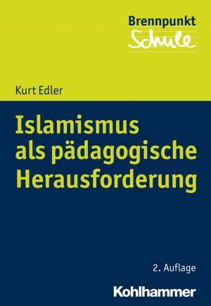 Book cover of Islamismus als pädagogische Herausforderung