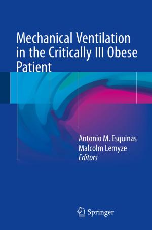 Cover of the book Mechanical Ventilation in the Critically Ill Obese Patient by Lindsay Worthley