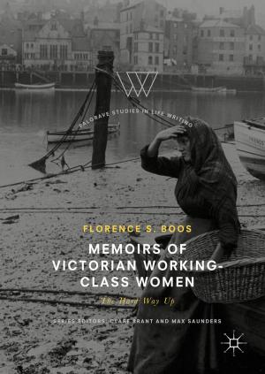 Cover of the book Memoirs of Victorian Working-Class Women by Eder João Lenardão, Claudio Santi, Luca Sancineto