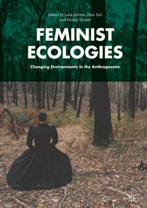Cover of the book Feminist Ecologies by Claudio Traversi, Marc D. Friedman, Frederik Raiskup, Giuliano Scarcelli, Stefano Baiocchi, Cosimo Mazzotta