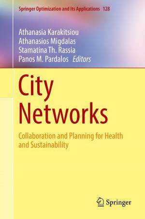 Cover of the book City Networks by Pouya Baniasadi, Vladimir Ejov, Jerzy A. Filar, Michael Haythorpe