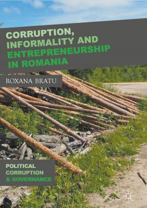 Cover of the book Corruption, Informality and Entrepreneurship in Romania by 