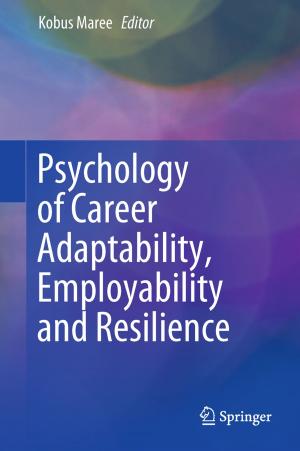 Cover of the book Psychology of Career Adaptability, Employability and Resilience by Scott Walker