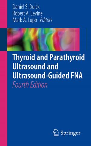 Cover of the book Thyroid and Parathyroid Ultrasound and Ultrasound-Guided FNA by 