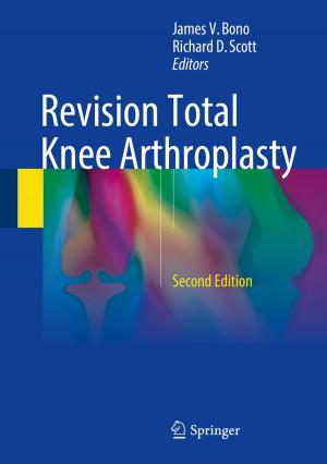 Cover of the book Revision Total Knee Arthroplasty by Pat J. Gehrke