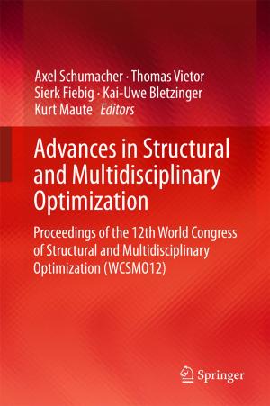 Cover of the book Advances in Structural and Multidisciplinary Optimization by Angela Creditt, Jordan Tozer, Michael Vitto, Michael Joyce, Lindsay Taylor