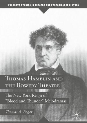 Cover of the book Thomas Hamblin and the Bowery Theatre by Thanh-Dam Truong, Knio Karim