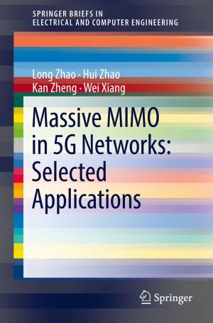 bigCover of the book Massive MIMO in 5G Networks: Selected Applications by 