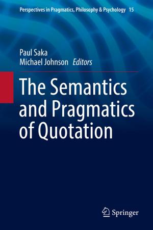 bigCover of the book The Semantics and Pragmatics of Quotation by 
