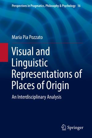 Cover of the book Visual and Linguistic Representations of Places of Origin by Susan Unruh, Nancy A. McKellar